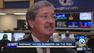 Hispanics are becoming a fast growing segment of registered voters in Palm Beach County