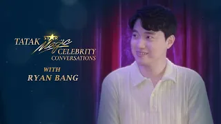 Ryan Bang, nilapitan ng South Korean entertainment group | Star Magic Celebrity Conversations