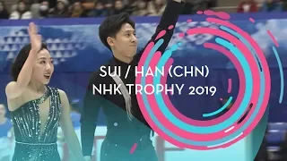 Sui / Han (CHN) | Pairs Short Program | NHK Trophy 2019 | #GPFigure