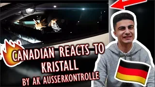 CANADIAN REACTS TO "KRISTALL" BY AK AUSSERKONTROLLE