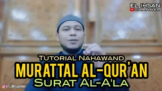 Cara Mudah Baca Al-Qur'an Irama Nahawand || Surat Al-A'la || In Syaa Allah Mudah.
