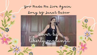 You Made Me Live Again Song by Janet Basco | Cover by Liberty Modanza
