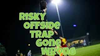 Risky Offside Trap Gone Wrong | Amateur Football Goals