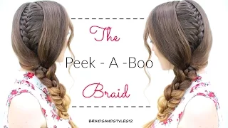 The Peek - A - Boo Braid | School Hairstyles | Braidsandstyles12