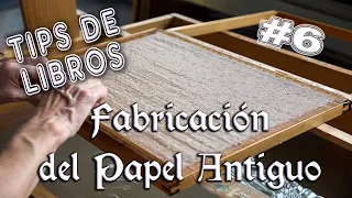 Fabricación del papel antiguo
