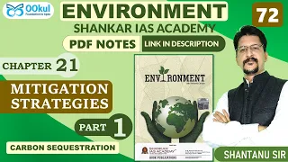 Mitigation Strategies| Carbon Sequestration | Carbon Sink| Environment| Shankar IAS |Ch 21(1) | UPSC