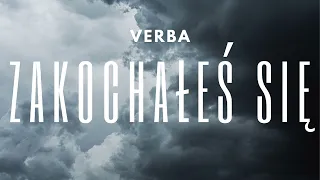 Verba - Zakochałeś się ( 2022 )