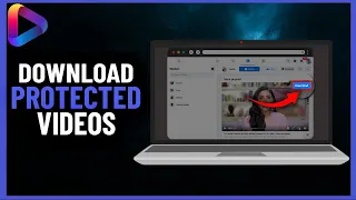 How to Download Protected Videos From Any Website | Step by Step (2024)