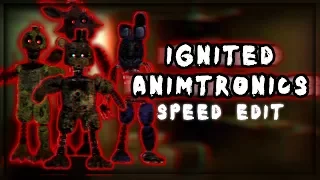 (FNAF/TJoC:R Speededit) Ignited Animatronics V2