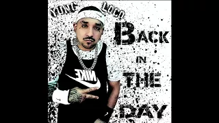 YUNG LOCO - Back In The Day