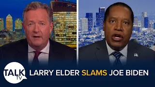 Presidential Candidate Larry Elder Talks To Piers Morgan About Joe Biden's "Murderous Lie"