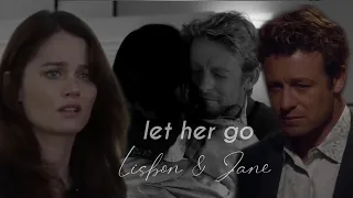 Lisbon & Jane || Ler Her Go