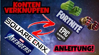 Epic Games und Square Enix Konto Account verknüpfen! Hulk Smashers Marvel Avengers x Fortnite | KIX