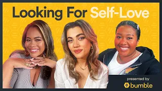 LOOKING FOR SELF LOVE | Amelie Zilber ft. Cati Li & Dom Roberts | LOOKING FOR EP 6