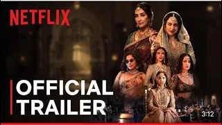 Heeramandi: The Diamond Bazaar | Sanjay Leela Bhansali | Official Trailer | Netflix India