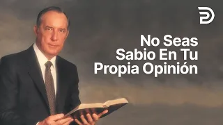 El Tesoro Del Señor: El Temor Del Señor 🚫 No Seas Sabio En Tu Propia Opinión: Apártate del Mal