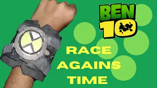 HOW TO MAKE BEN 10 RACE AGAINST TIME OMNITRIX