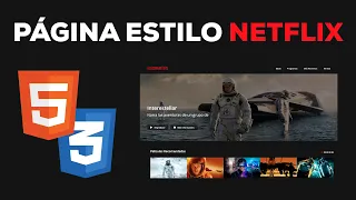 Programa una Página Web Estilo NETFLIX con HTML 5 y CSS 3