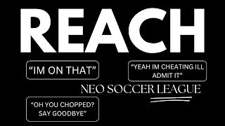 Top 6 Reachers | Neo Soccer League