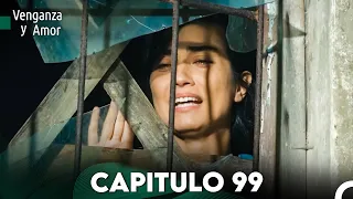 Venganza y Amor Capitulo 99 - Doblado En Español