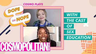 DOPE OR NOPE WITH THE CAST OF SEX EDUCATION