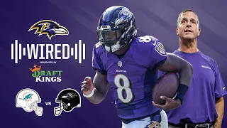 Wired Week 2 vs. Miami Dolphins | Baltimore Ravens