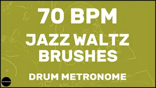 Jazz Waltz Brushes | Drum Metronome Loop | 70 BPM