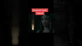 Galadriel Touch Palantir Ep4 - lotoftherings 📺📺