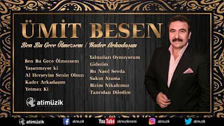 Ümit Besen - Ben Bu Gece Ölmezsem - Kader Arkadaşım / FULL ALBÜM [Official Audio] ✔️