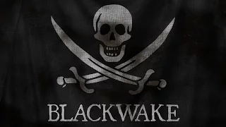 YENİ SERİ | Blackwake Türkçe |  KORSAN AVCISI! #1