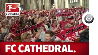 Köln Fans Sing Anthem in Cologne Cathedral