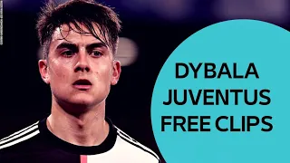 Paulo Dybala ► Juventus ►Free Clips / No Watermark 2021 |4K