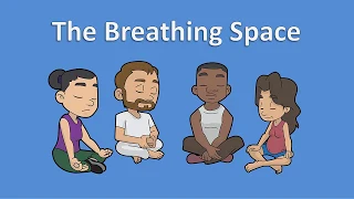 Learn the Three Minute Breathing Space