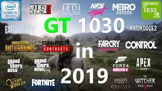 GT 1030 Test in 20 Games in 2019