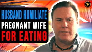 Husband Humiliates Pregnant Wife For Eating, What Happens Next Will Shock You.