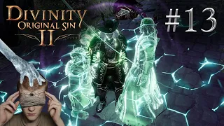 Спиритизм | Прохождение #13 | Divinity Original Sin 2  | Соло | Тактика | Доблесть