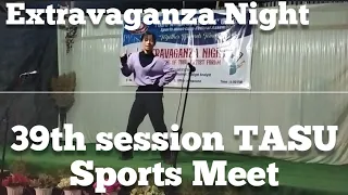 Nepe Toisha Aomeshu || Extravaganza Night || 39th Session TASU Sports Meet 2023