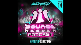 Bounce Heaven - Podcast 14 Andy Whitby & Headzup 2019 WWW.UKBOUNCEHOUSE.COM