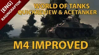 [ENG] World of Tanks: M4 IMPROVED QUICKREVIEW & ACETANKER