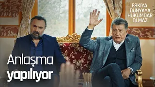 Masa üyeleri arasında anlaşma yapılıyor! - Eşkıya Dünyaya Hükümdar Olmaz