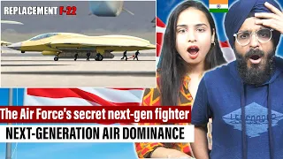 Indians React to Finally: America's Launch New 6th-Gen NGAD Fighter Jet To Replace F-22