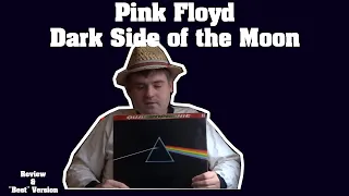 Pink Floyd - The Dark Side of the Moon | Review and "Best" Pressing (Version)