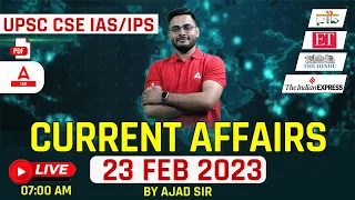 23 February 2023 | UPSC Daily Current Affairs 2023 | Today Current Affairs By Ajad Sir