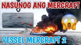 BURNING PASSENGER VESSEL Mercraft 2, pampasaherong barko sa Real, Quezon