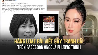 Tài khoản Angela Phương Trinh đăng bài "lộng ngôn", dân mạng muốn "xử lý nghiêm"