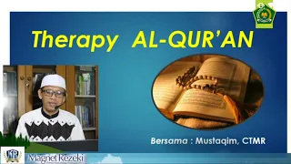 LIVE | Penyembuhan dengan Al-Qur'an | Praktek Therapy GARPUTALA- Ustadz H. Mustaqim, S.Ag, M.Pd.I