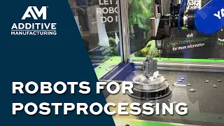 Robot With Force Sensing for Machining Metal 3D Printed Parts