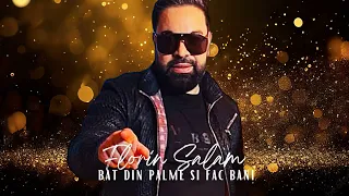 Florin Salam - Bat din palme si fac bani [Videoclip Oficial] 2024