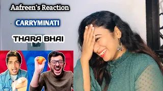Thara Bhai - CARRYMINATI || Reaction By Aafreen Shaikh