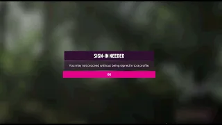 How to fix "you may not proceed without being signed in to profile" on forza horizon 5